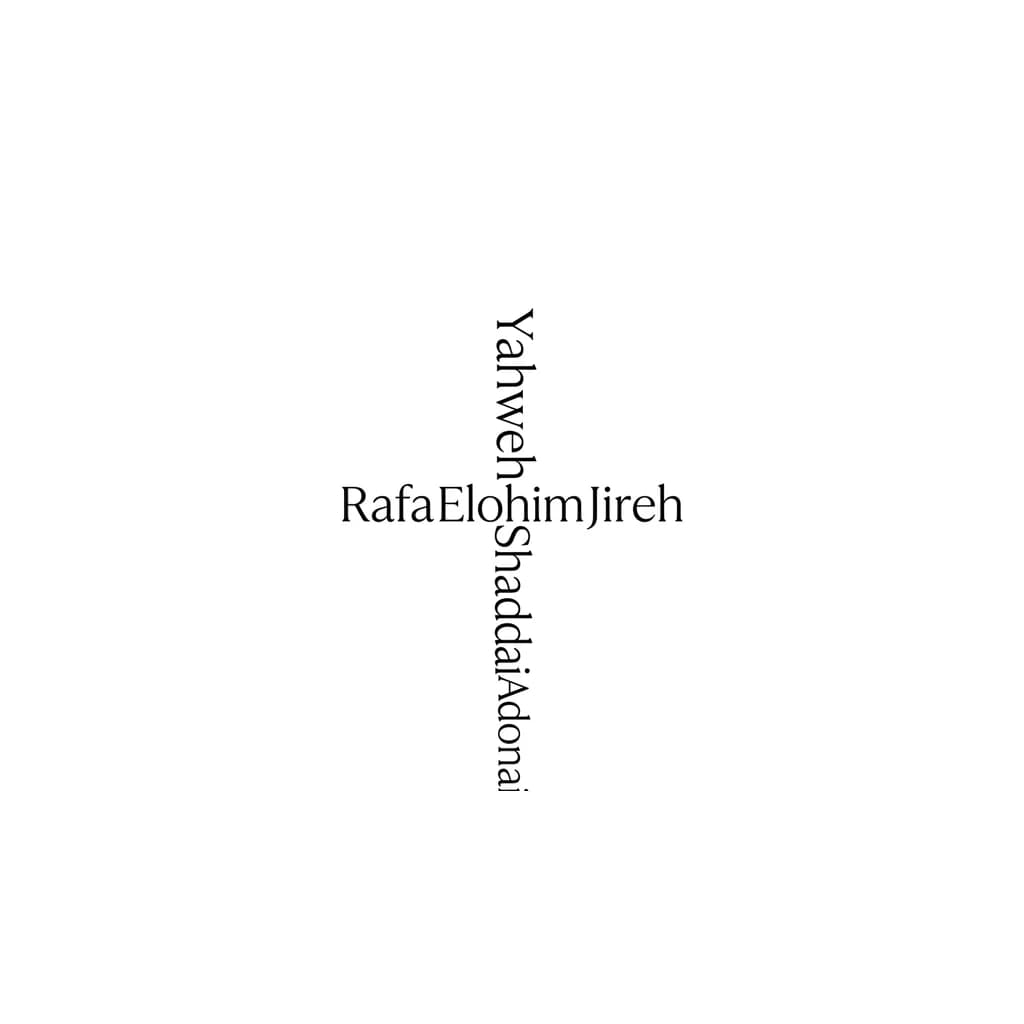 Create a perfectly symmetrical Christian cross made entirely from the words:
Vertical line of the cross: “Yahweh” on top, “Shaddai” in the center, “Adonai” at the bottom.
Horizontal line crossing through the center: “Rafa” on the left side and “Jireh” on the right side.
Place “Elohim” exactly in the center intersection of the cross so all words visually connect naturally.
The composition must look organic and artistic, as if the names themselves become the structure of the cross.
